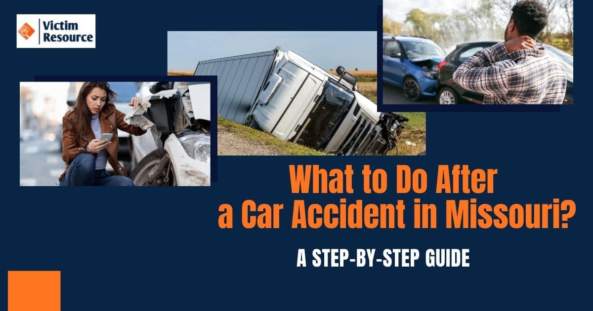 What to Do After a Car Accident in Missouri?